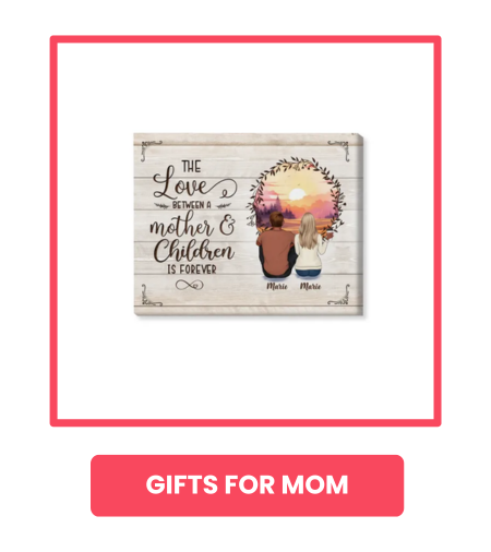 GIFT FOR MOM