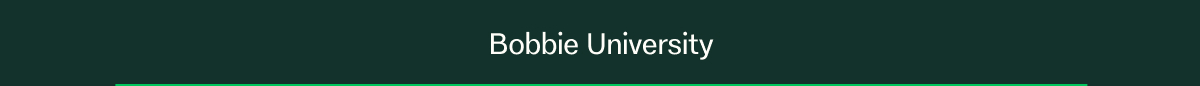 Bobbie University