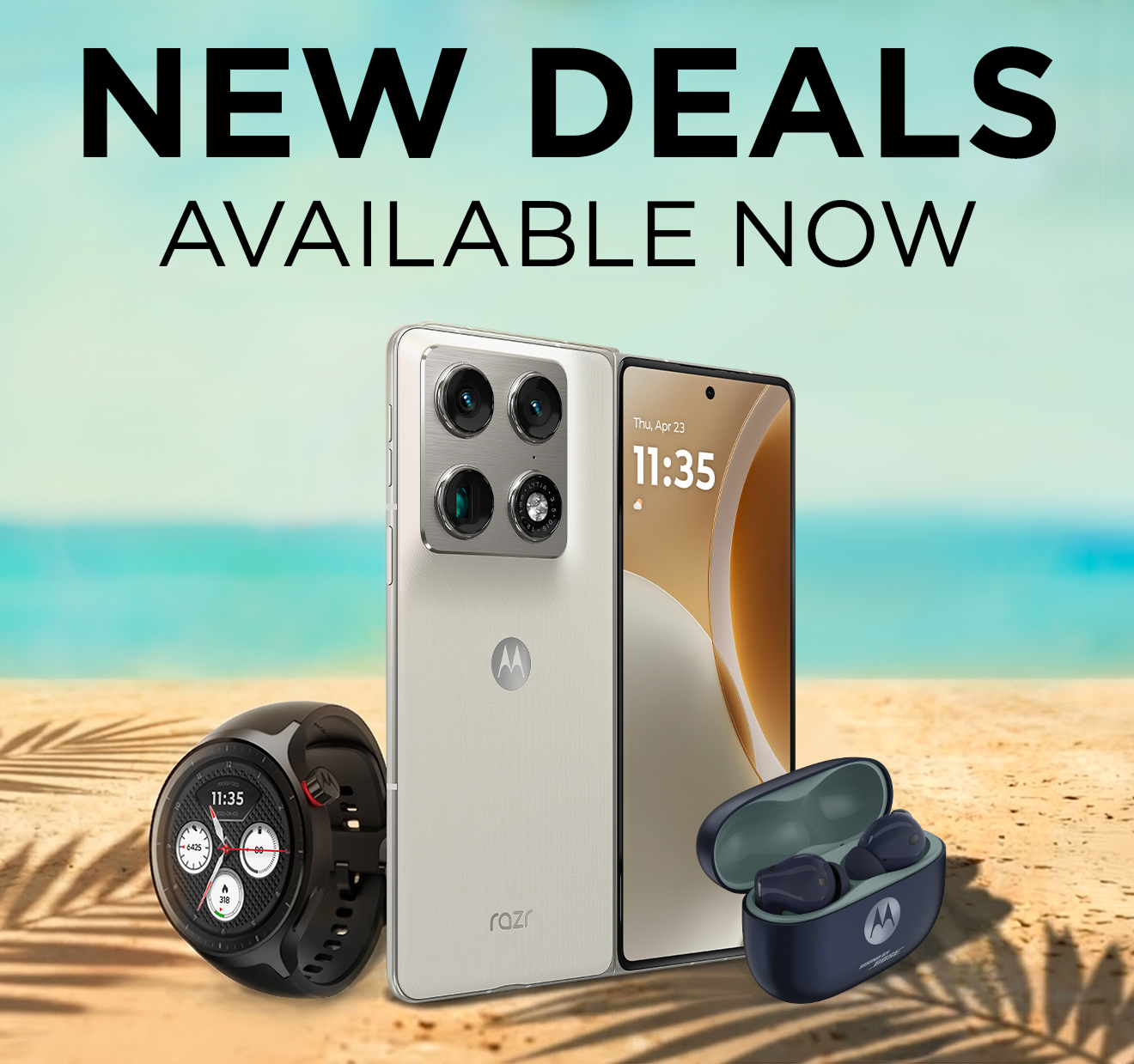 NEW DEALS AVAILABLE NOW