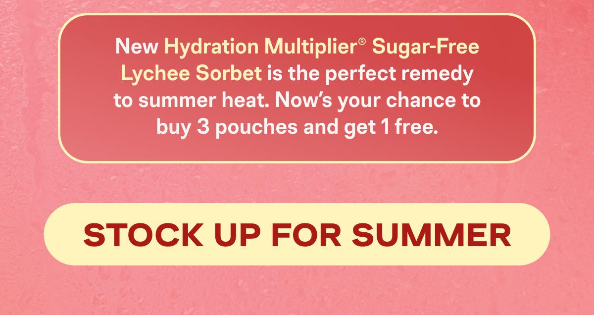 Stock Up for Summer