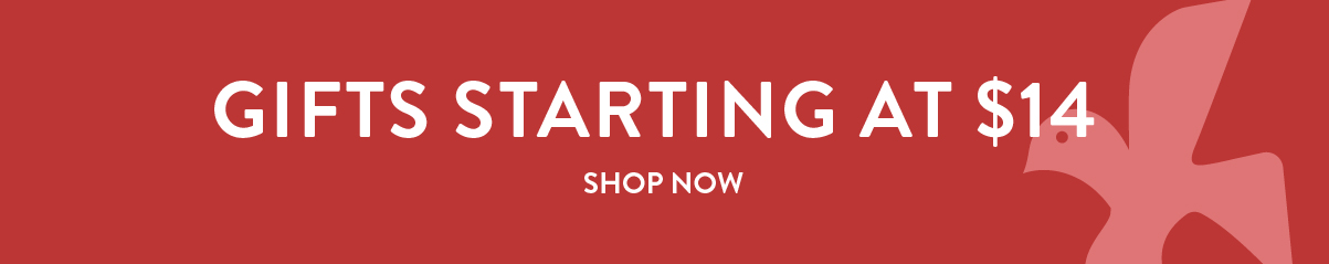 Gifts starting at $14
