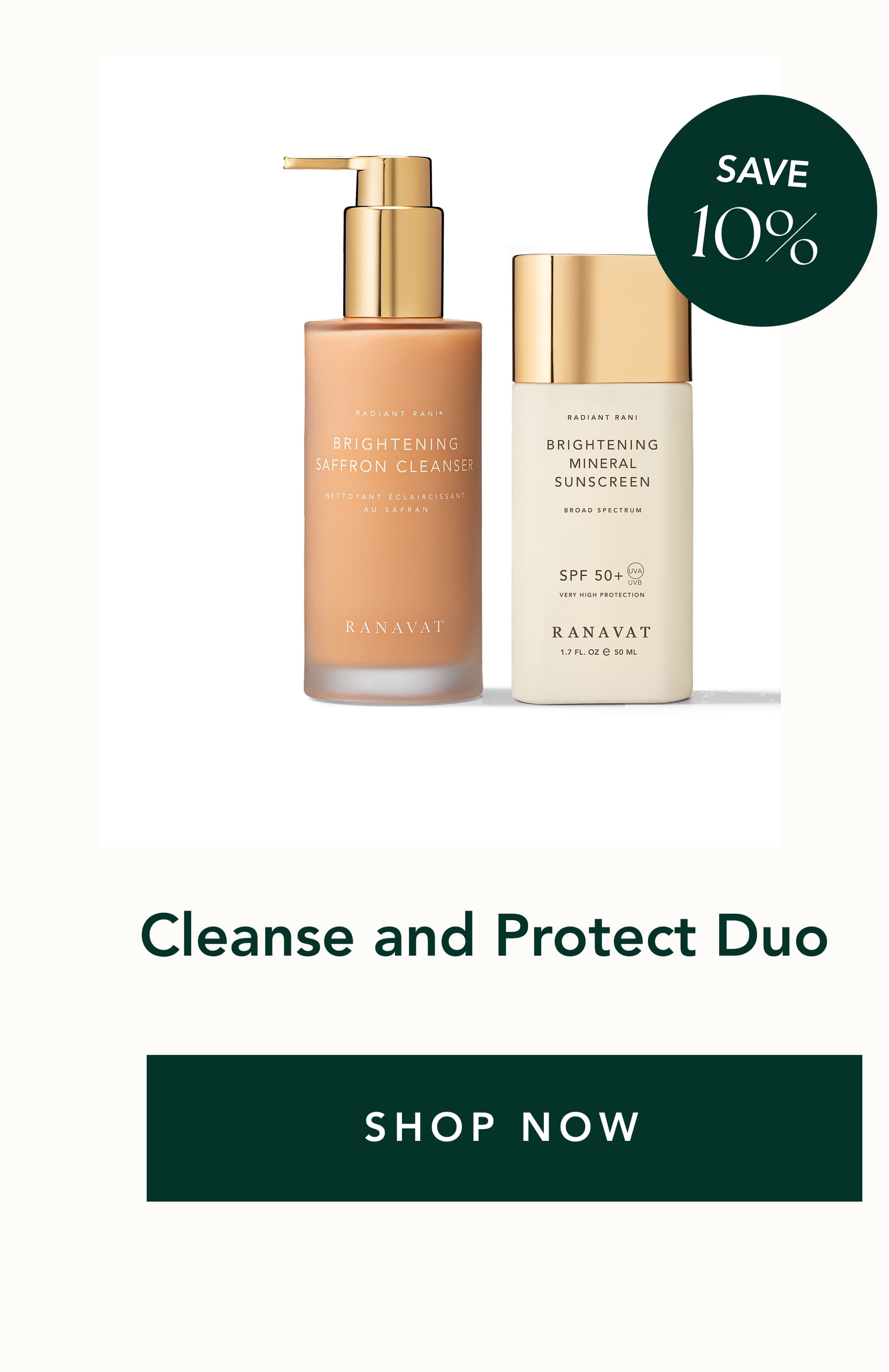 SAVE 10% | Cleanse and Protect Duo | SHOP NOW 