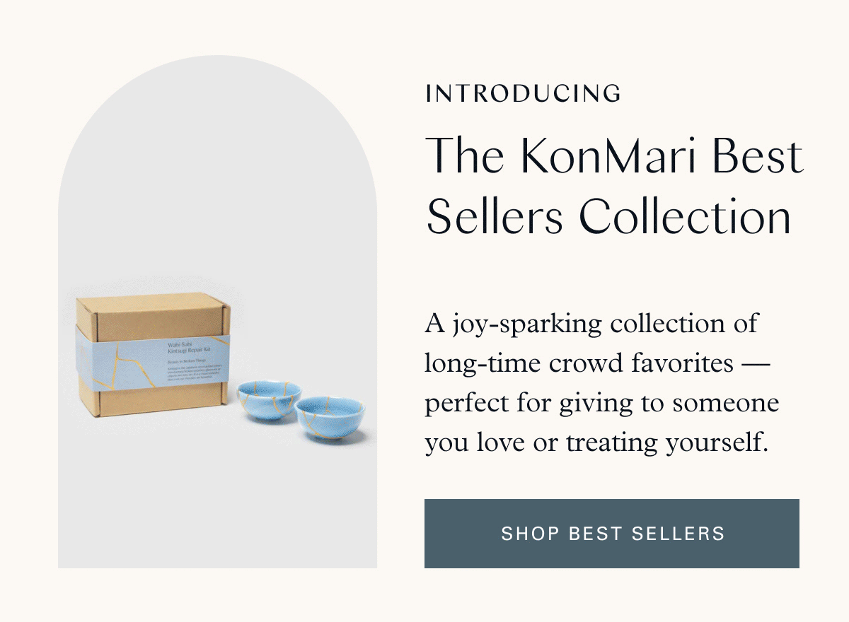 Introducing: The KonMari Best Sellers Collection / A joy-sparking collection of long-time crowd favorites — perfect for giving to someone you love or treating yourself. Shop best sellers