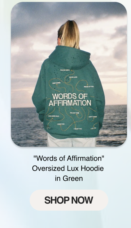 "Words of Affirmation" Oversized Lux Hoodie in Green