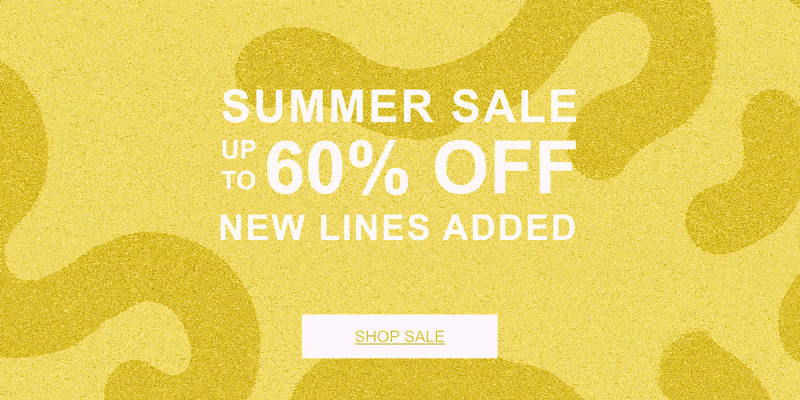 SUMMER SALE UP TO 60% OFF - NEW LINES ADDED