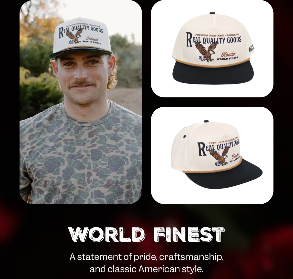 World Finest A statement of pride, craftsmanship, and classic American style.