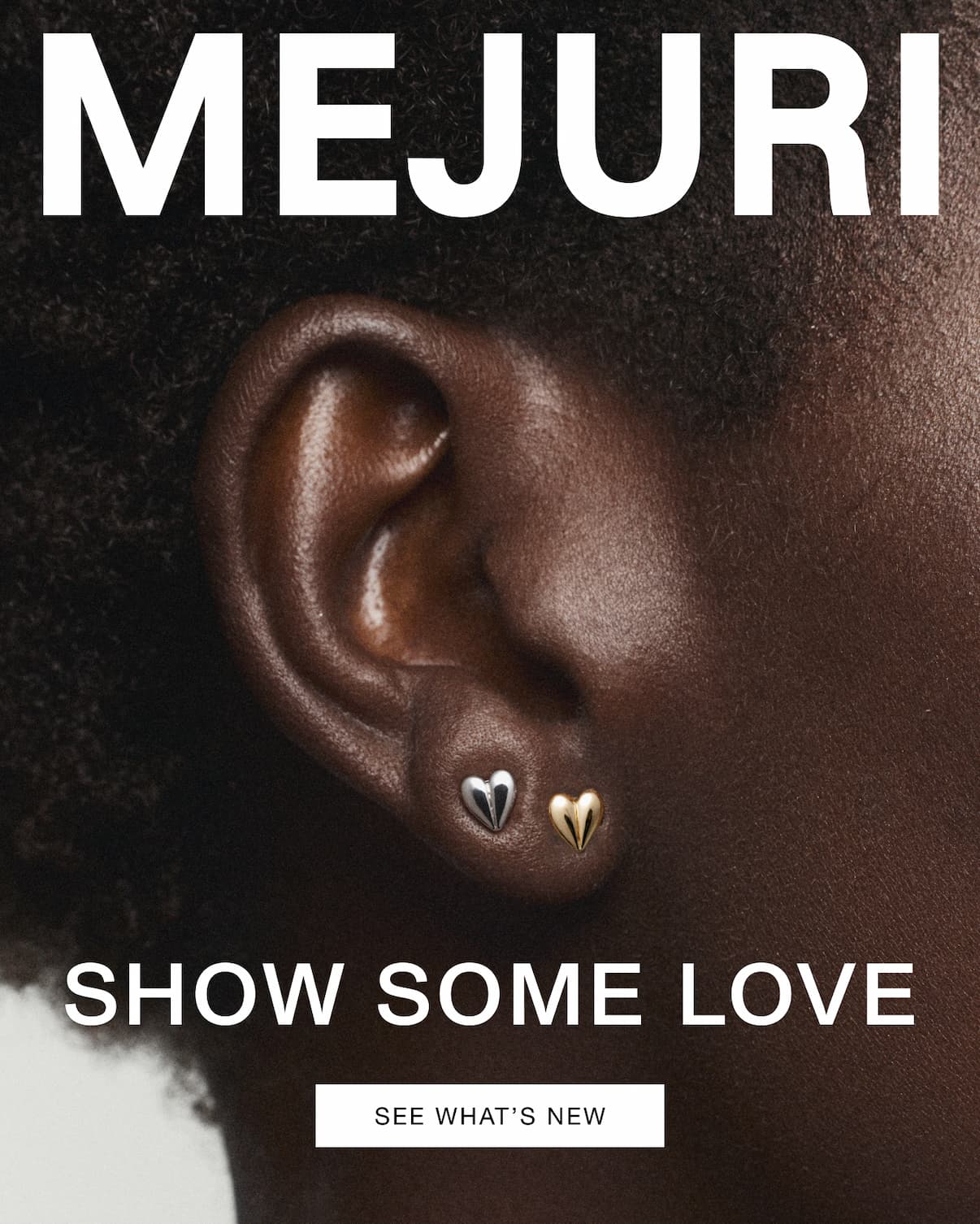 Mejuri. Show Some Love. See What's New.