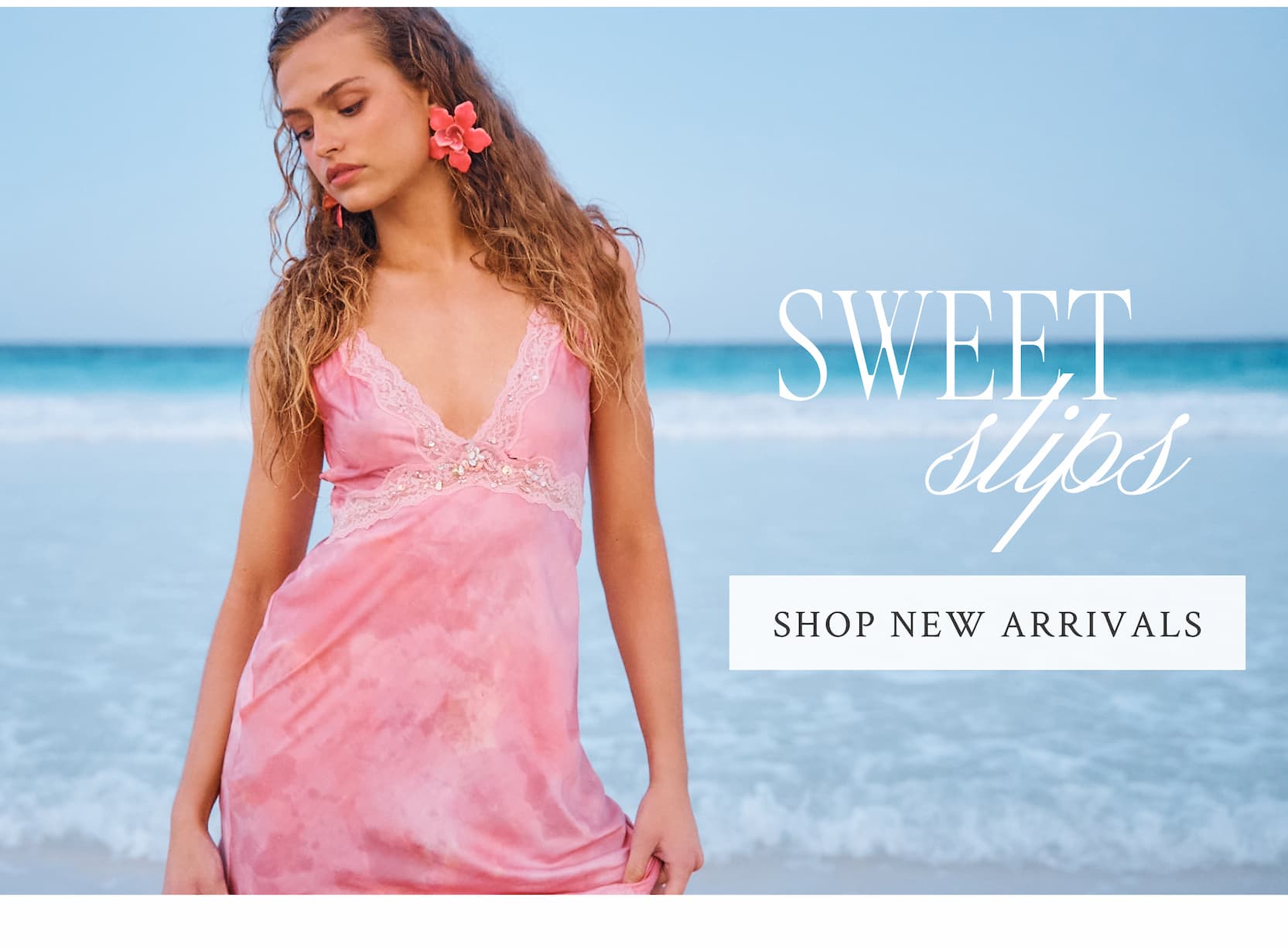 SWEET SLIPS <SHOP NEW ARRIVALS>