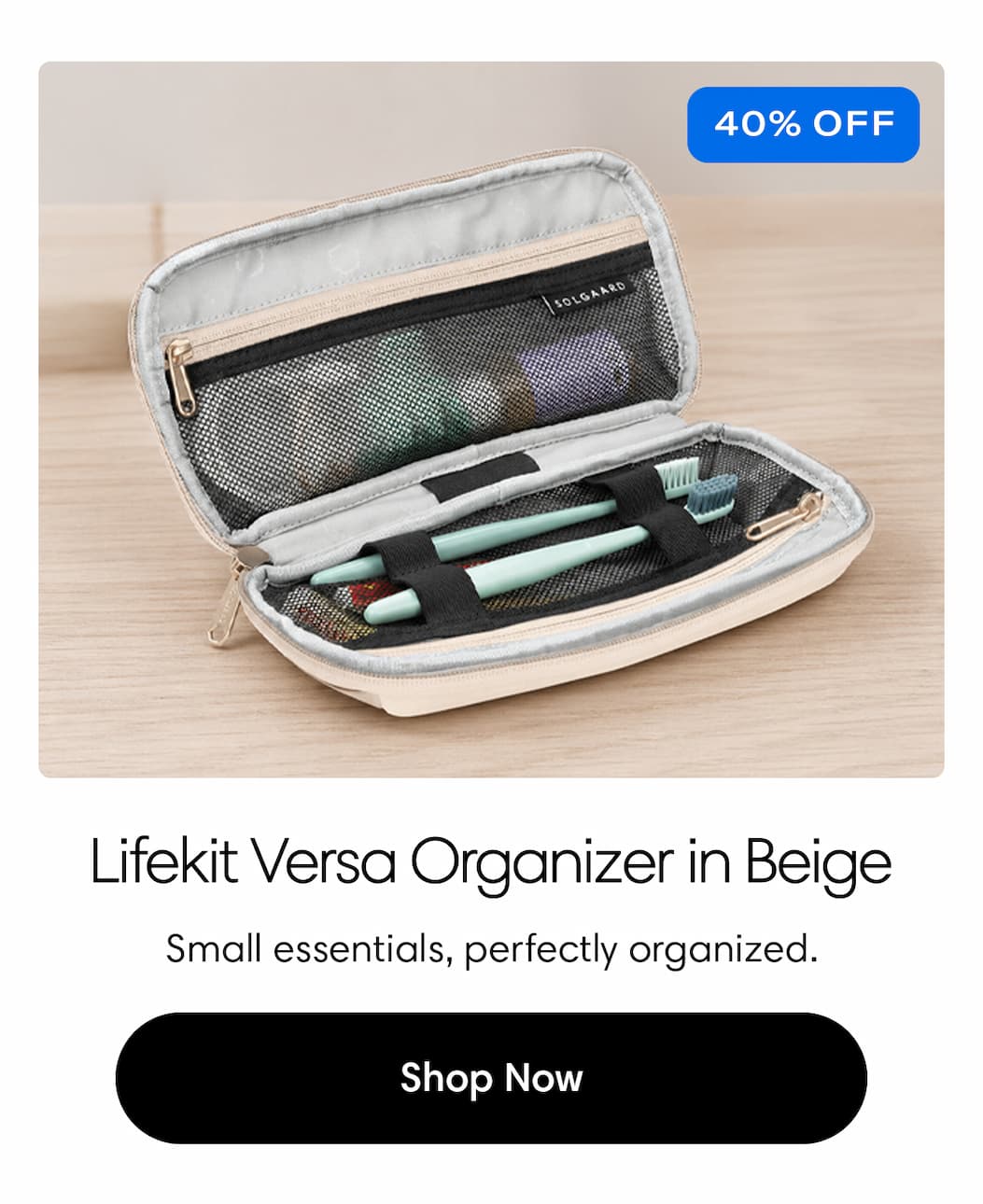 Lifekit Versa Organizer in Beige. Small Essentials, perfectly organized. Shop Now. 40% off for $33