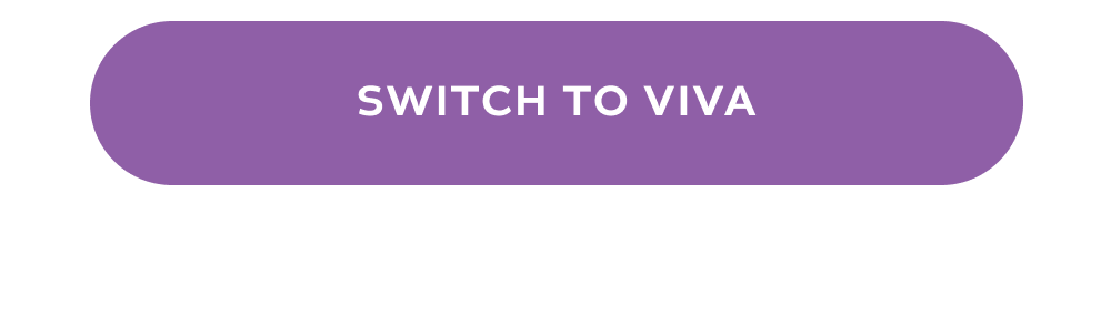 [SWITCH TO VIVA]