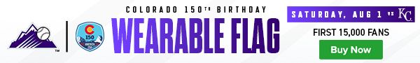 Colorado 150th Birthday Wearable Flag for the first 15,000 fans, Saturday, August 1 versus Kansas City Royals. Get tickets.