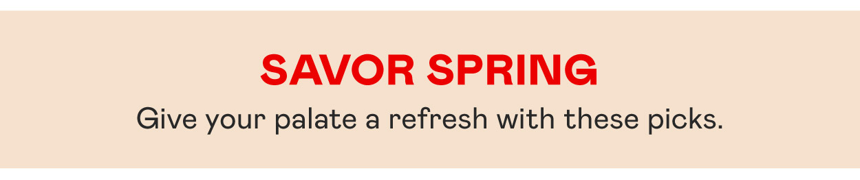 Savor Spring