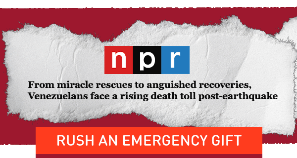 NBC: From miracle rescues to anguished recoveries, Venezuelans face a rising death toll post-earthquake CNN: The smell of death lingers in Venezuela’s ruined streets as overwhelmed hospitals race to save lives Bloomberg: Venezuela Quake Death Toll Nears 2,000 [Rush an Emergency Gift]