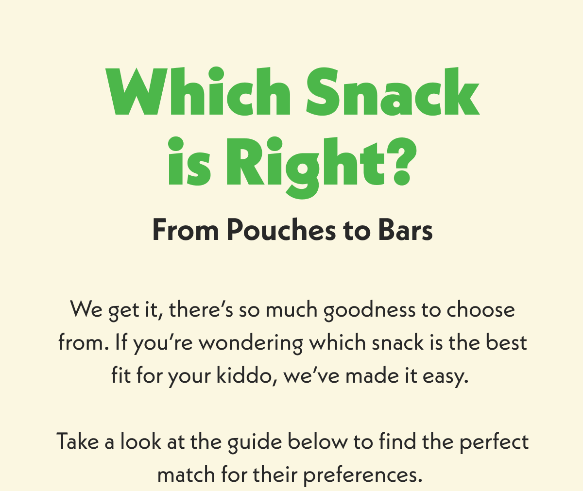 Which Snack is Right? From Pouches to Bars