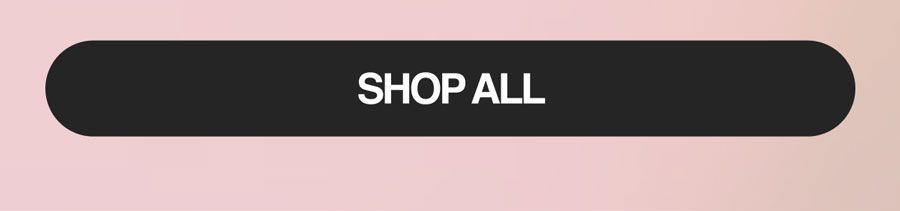 SHOP ALL