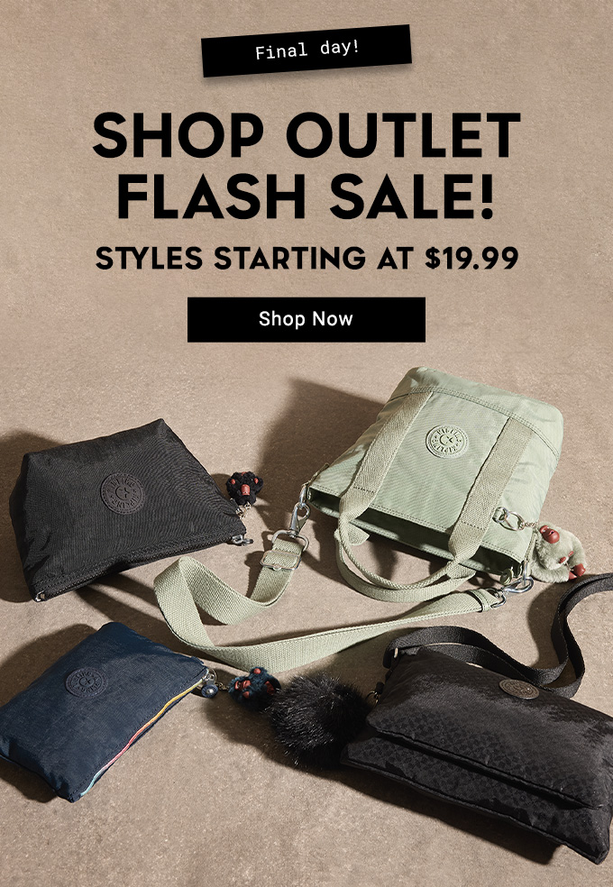 2 Days left! Outlet Flash Sale Starting at $19.99