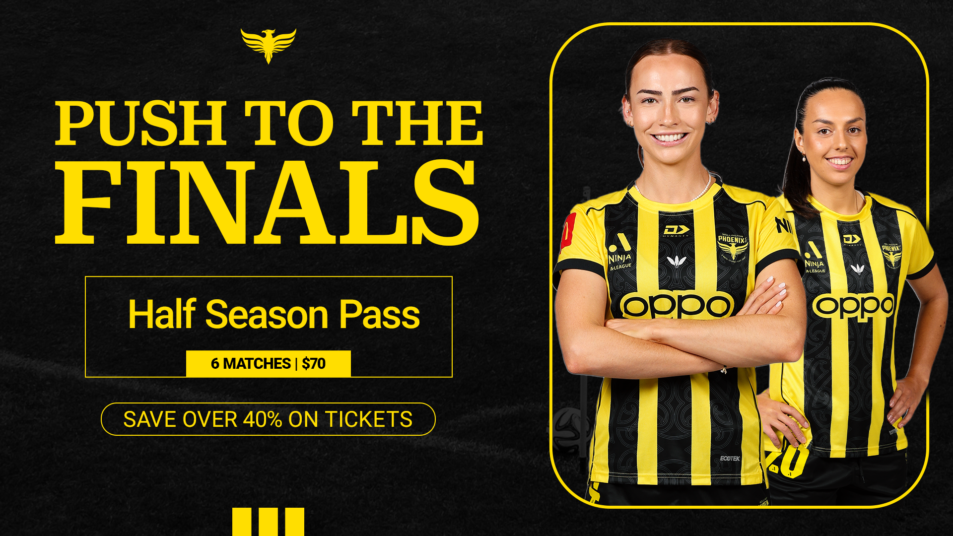 Push to the finals | Save over 40% on tickets