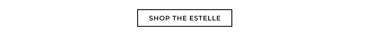 Shop The Estelle