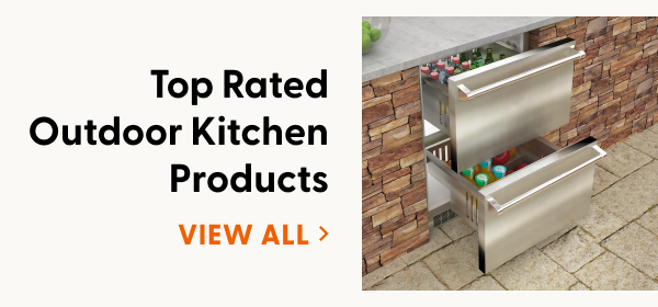 Top Rated Outdoor Kitchen Products. VIEW ALL