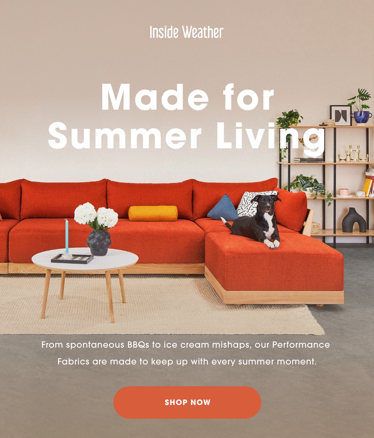 Made for Summer Living