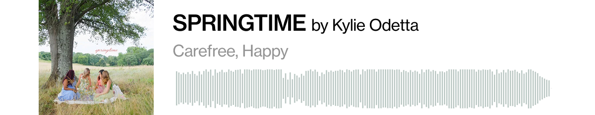 "SPRINGTIME" by Kylie Odetta