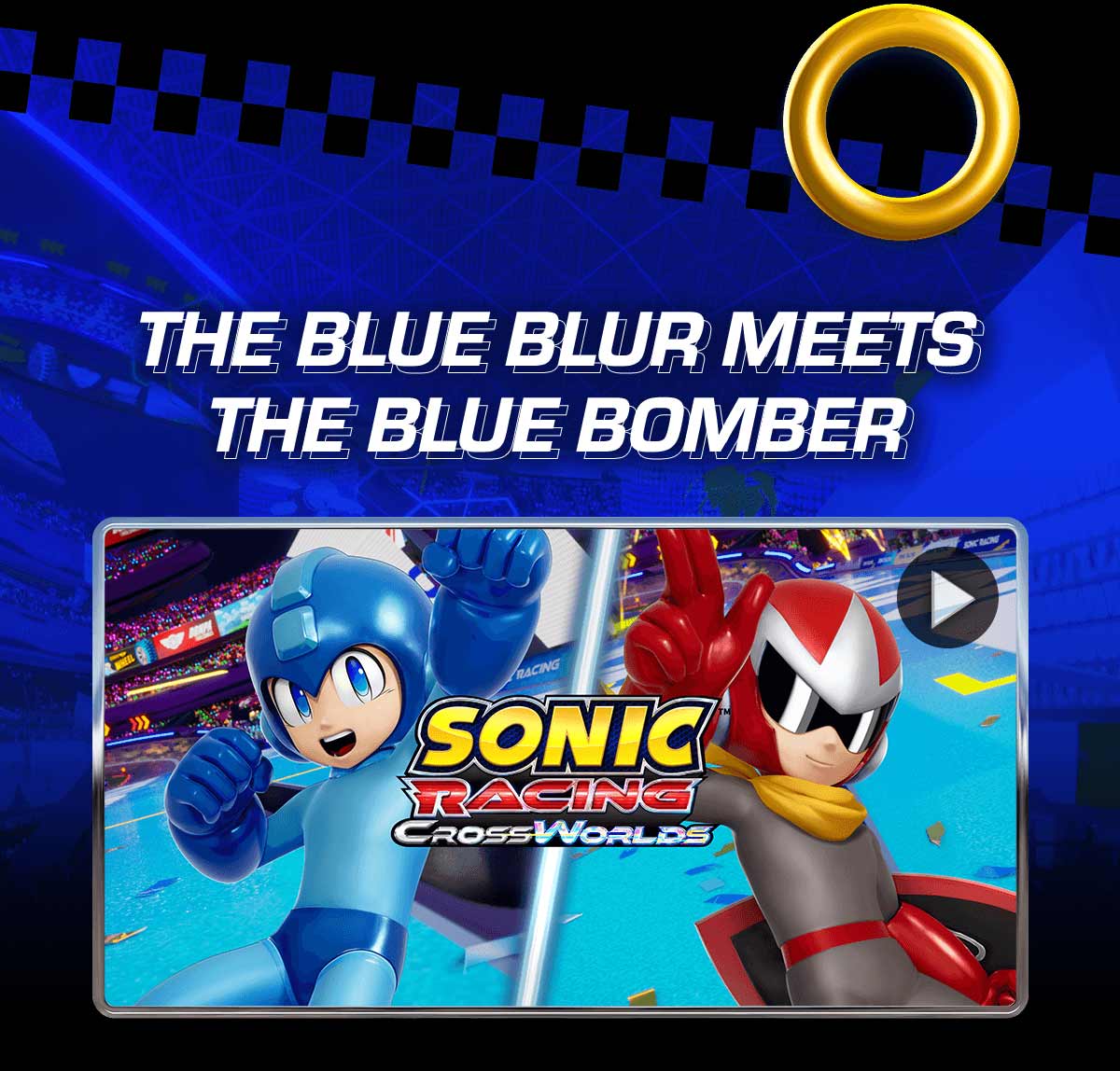 THE BLUE BLUR MEETS THE BLUE BOMBER | SONIC Racing: CrossWorlds