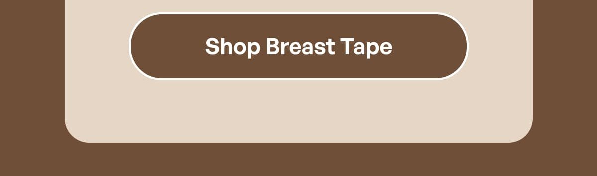 Shop Breast Tape