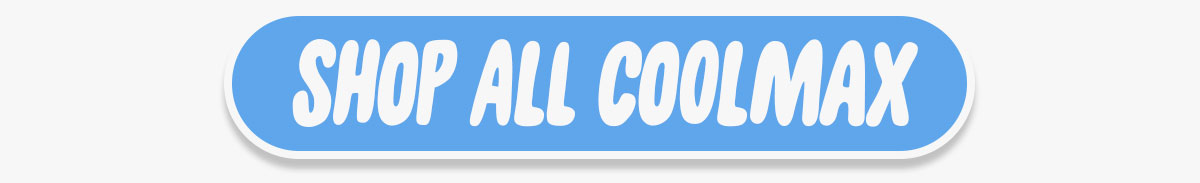 Shop all coolmax