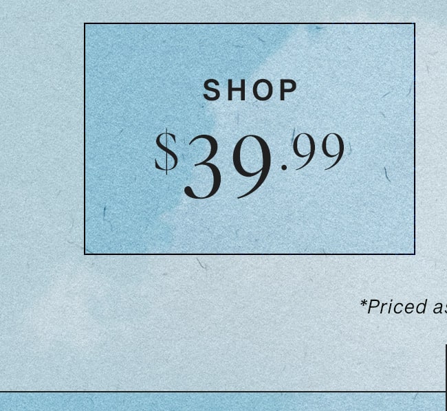 SHOP $39.99+