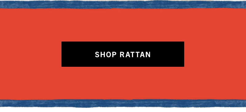 Shop Rattan