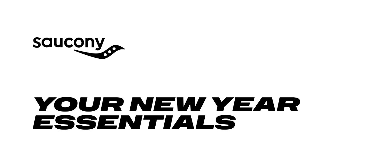 Saucony~  Your New Year Essentials