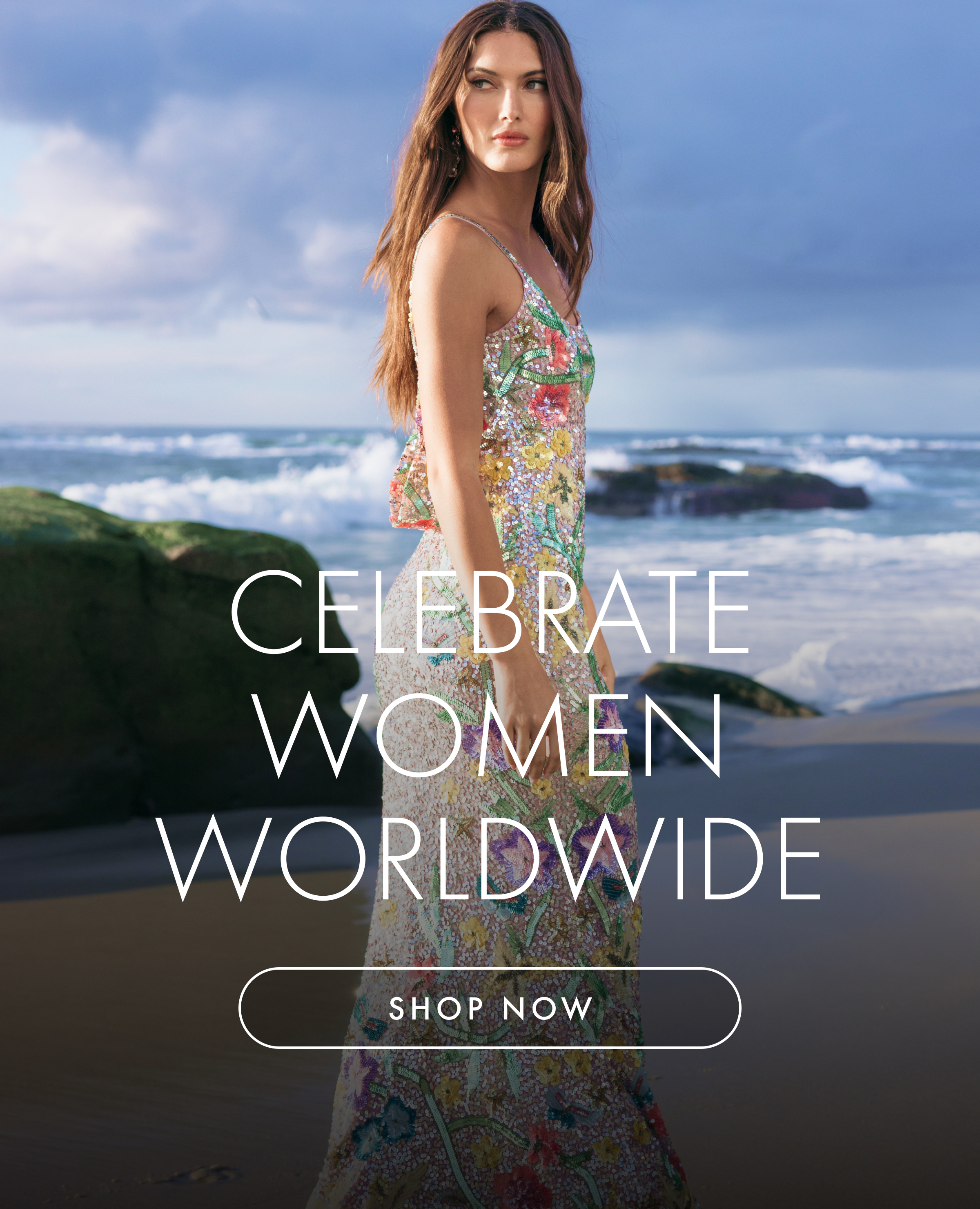 Celebrate Women Worldwide | Shop Now
