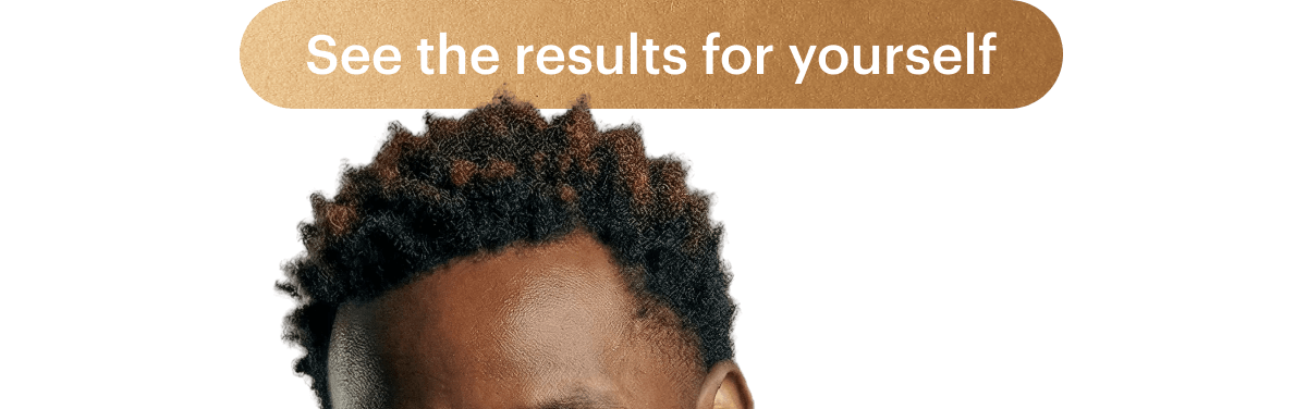 See the results for yourself