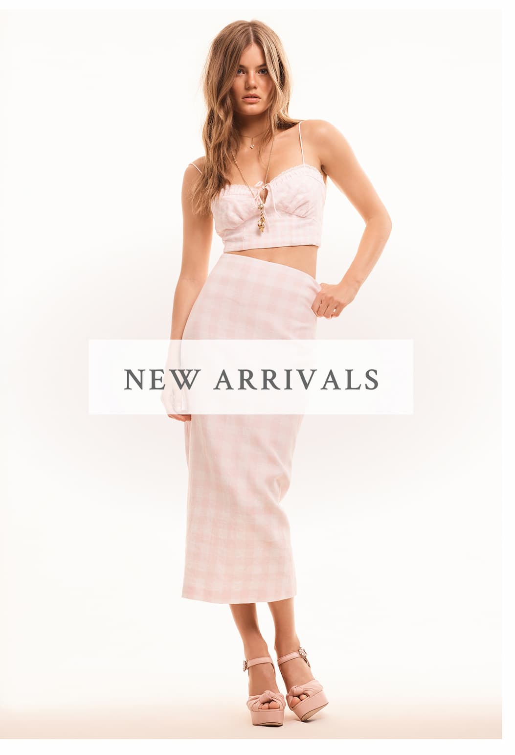 <NEW ARRIVALS>