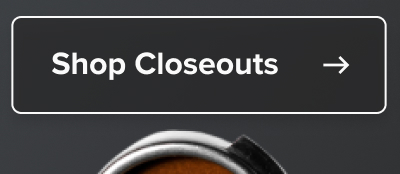 Shop Closeouts