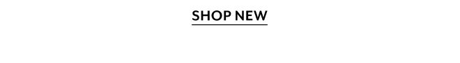 SHOP NEW