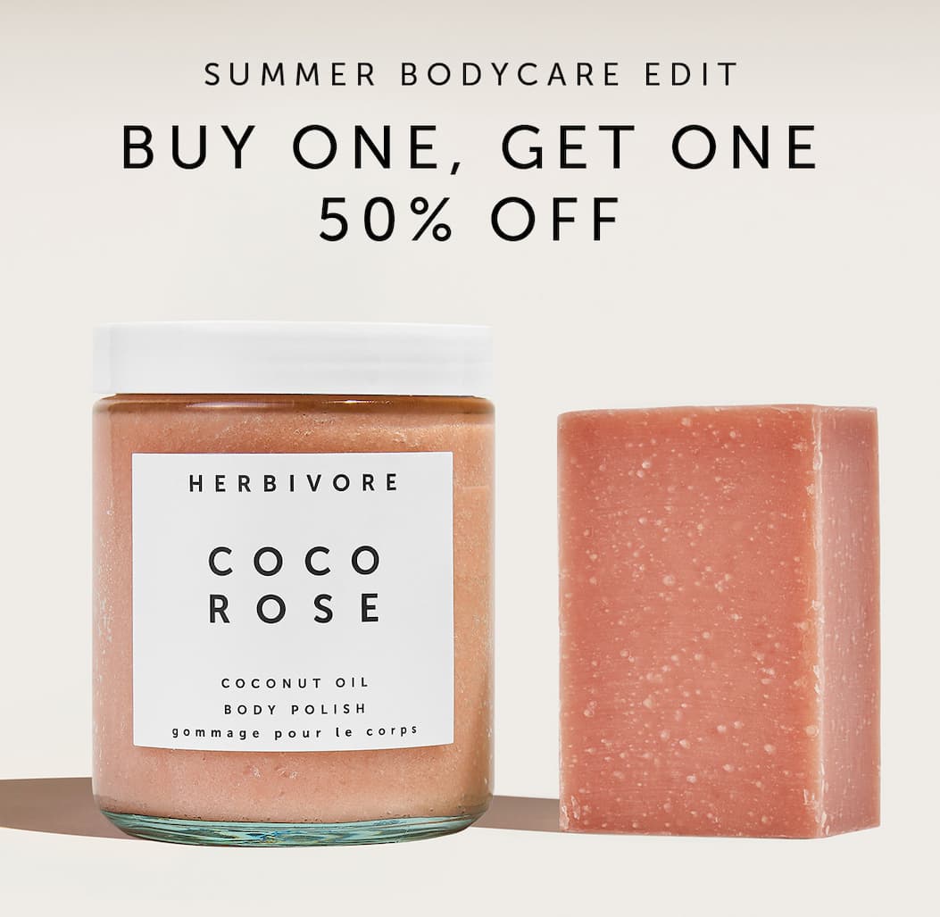 SUMMER BODYCARE EDIT BUY ONE, GET ONE 50% OFF
