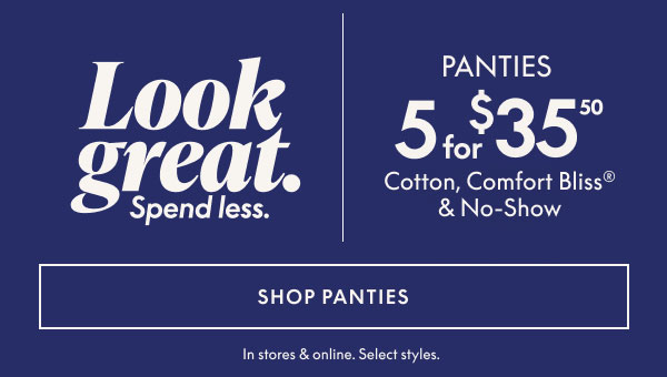 Panties 5 for $35.50