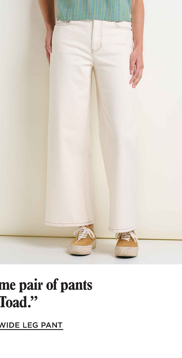 Balsam Wide Leg Pant