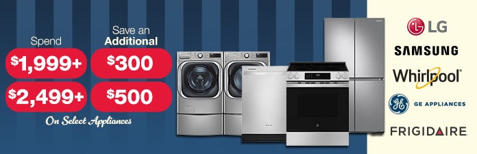 spend $1999+ save an additional $300 spend $2499+ save an additional $500