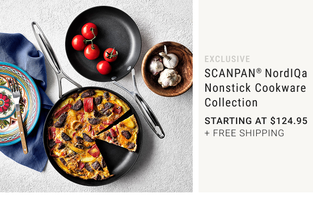 EXCLUSIVE - SCANPAN® NordIQa Nonstick Cookware Collection - Starting at $124.95 + Free Shipping