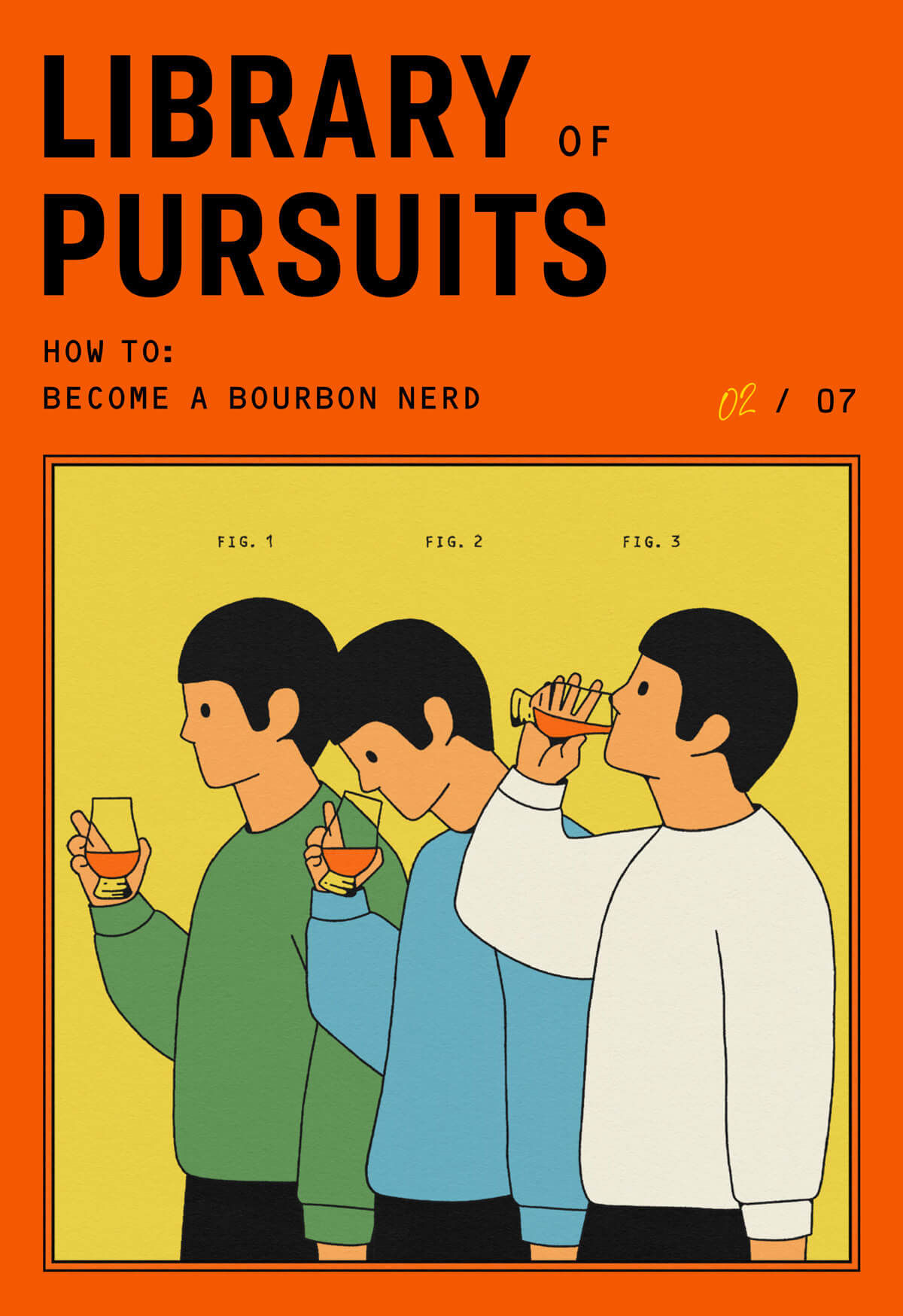 Library of Pursuits How to Become a Bourbon Nerd 02/07