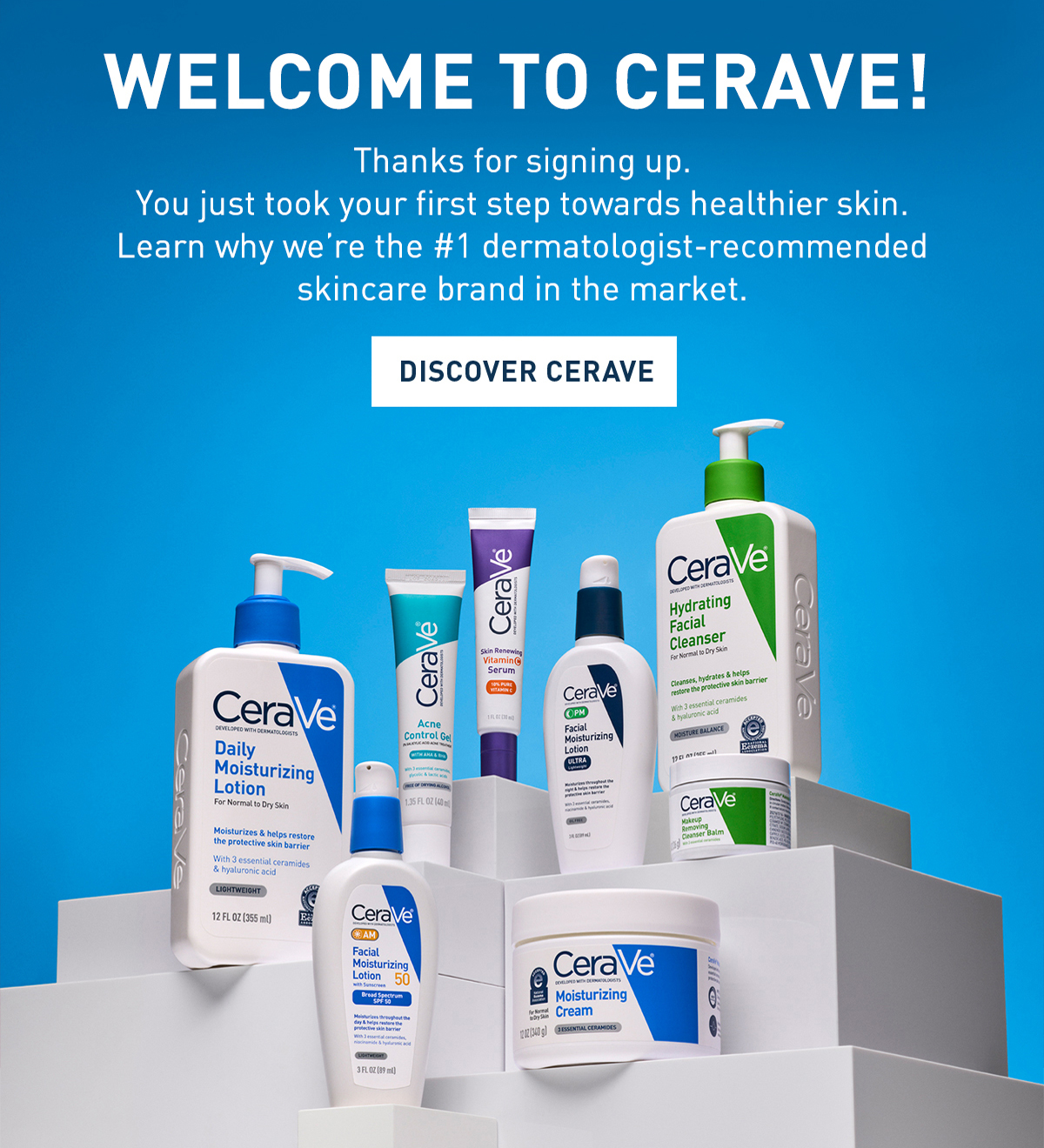 WELCOME TO CERAVE!