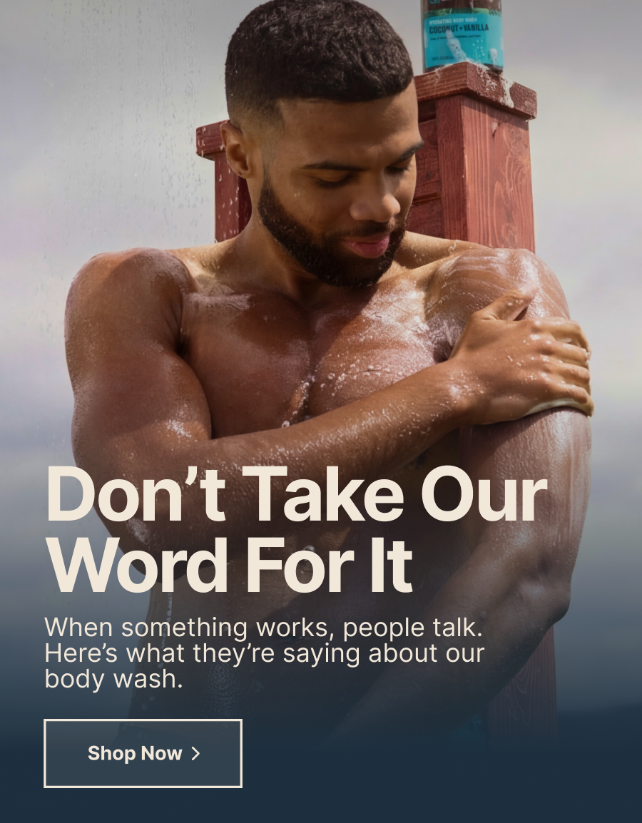 What they're saying about our body wash