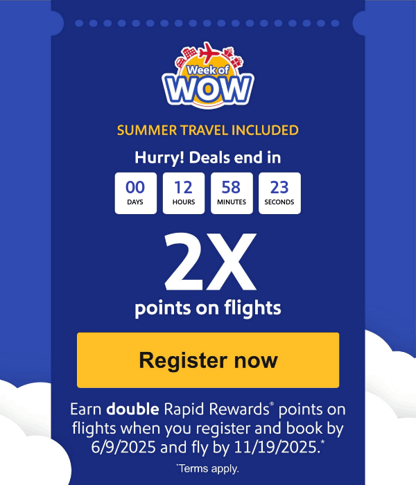 Up to 50% off base fares* Book with code WOWZERS 6/3-6/5. *Use code WOWZERS by 6/5 for travel on select cont. U.S. flights 8/12-12/17/25 and select intl./HI/PR flights 8/17-12/11/25. Restr., excl., & blkouts apply. Seats/days/mkts lmtd. Disc. applied pre-govt. taxes/fees. Add’l fees may apply.