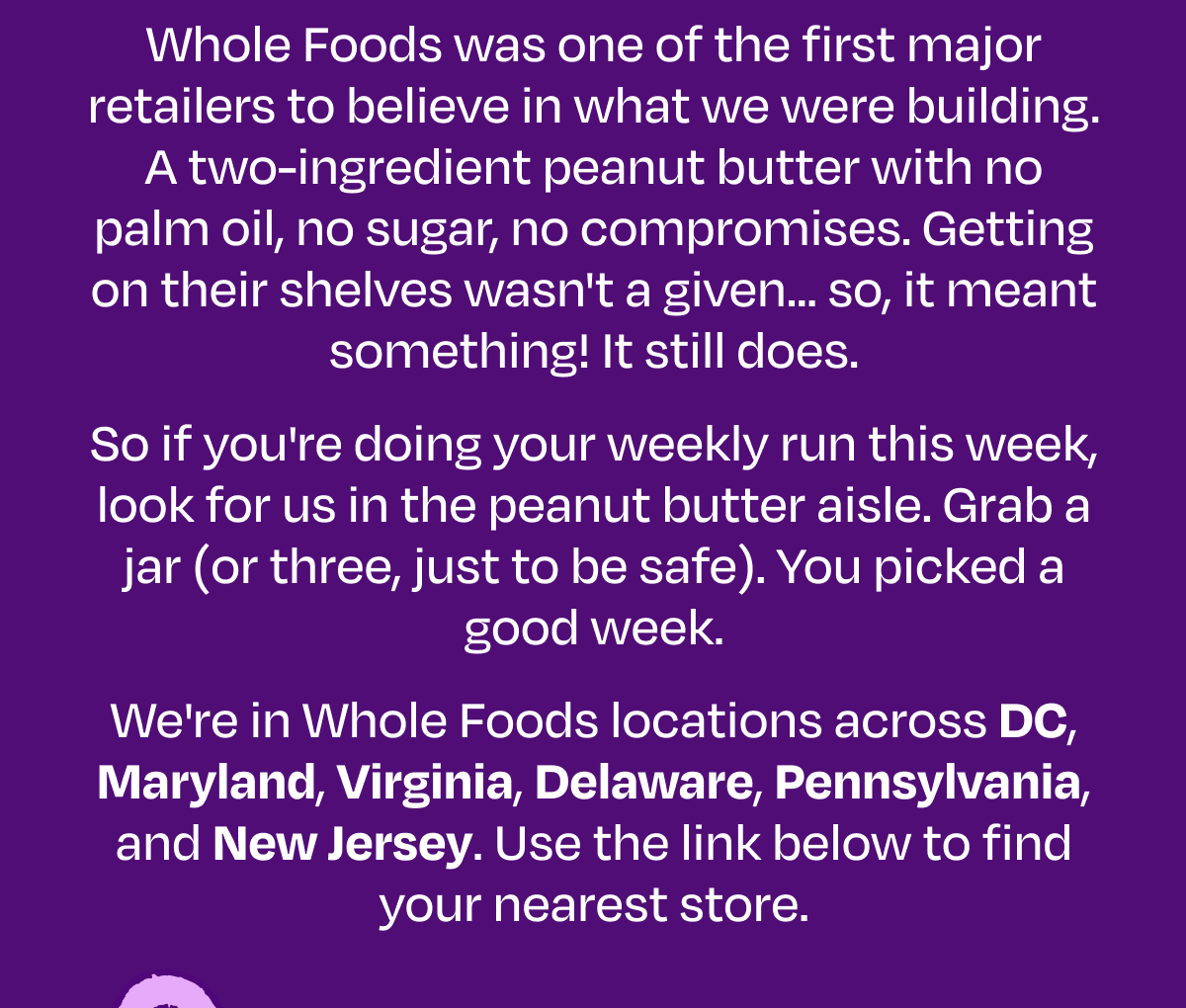 One of the first major retailers to believe in us