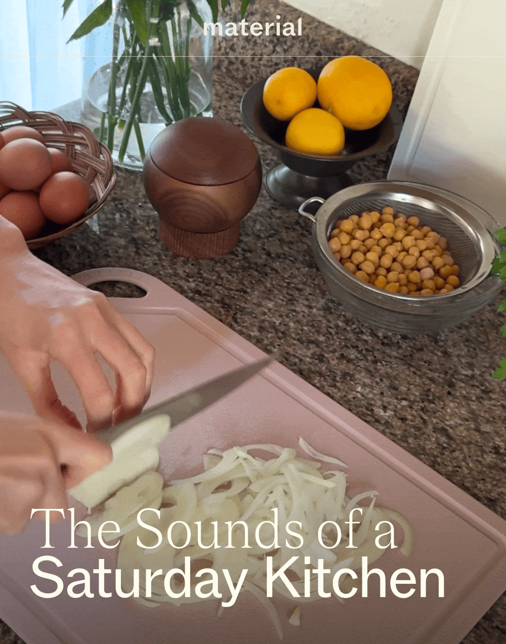 material The Sounds of a Saturday Kitchen