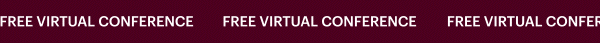 A text banner reading “Free Virtual Conference.” Below that, it reads “Your strongest peak season ever begins here—today.” The sub-headline reads “Join us for an hour a day at Marketing Success Season.” There is a call to action reading “Register now.