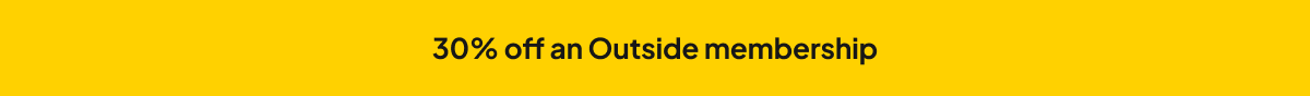 Get 30% off an Outside Membership