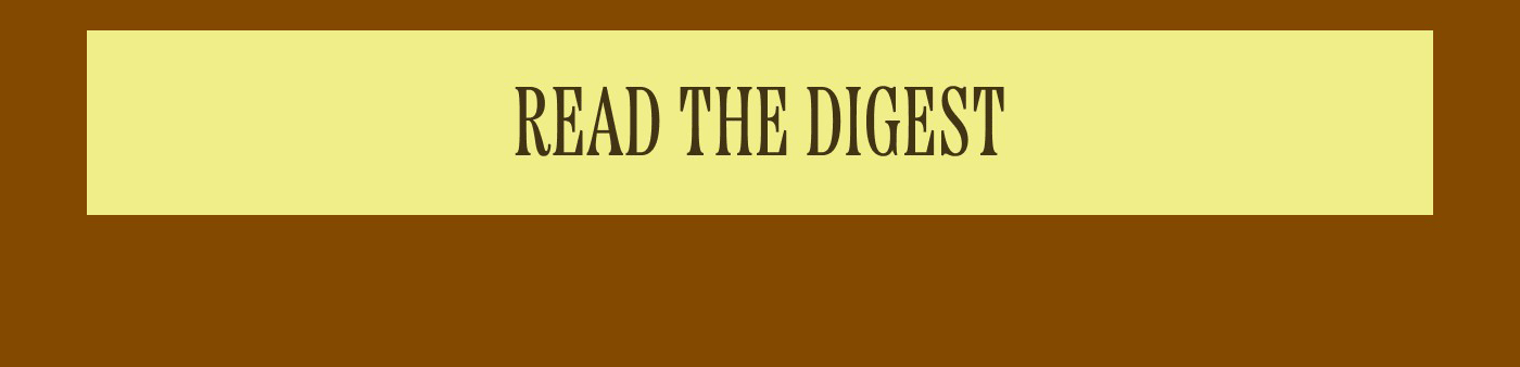 READ THE DIGEST